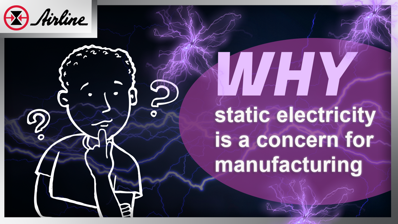 Why Static Electricity & Electrostatic Discharge (ESD) is a Concern for